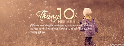 Tạo ảnh bìa facebook tháng 10 status tâm trạng