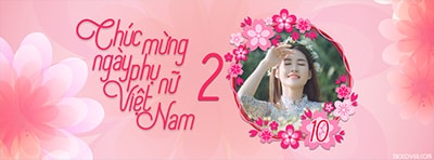 Ảnh bìa Facebook đẹp chúc mừng ngày phụ nữ Việt Nam 20/10