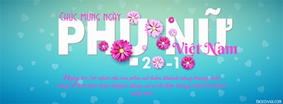 Tạo ảnh bìa Facebook đẹp nhất mừng ngày phụ nữ Việt Nam 20/10